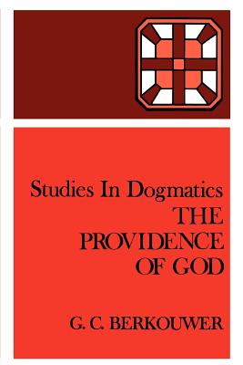 The Providence of God - Berkouwer, G C