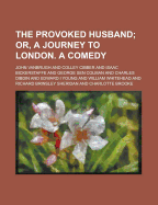 The Provoked Husband