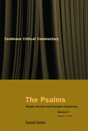 The Psalms, Vol 2: Strophic Structure and Theological Commentary