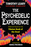 The psychedelic experience; a manual based on the Tibetan book of the dead