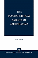 The Psycho-Ethical Aspects of Abhidhamma