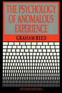 The Psychology of Anomalous Experience