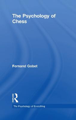 The Psychology of Chess - Gobet, Fernand