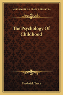 The Psychology Of Childhood