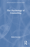 The Psychology of Counselling