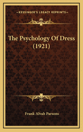 The Psychology of Dress (1921)