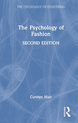 The Psychology of Fashion - Mair, Carolyn