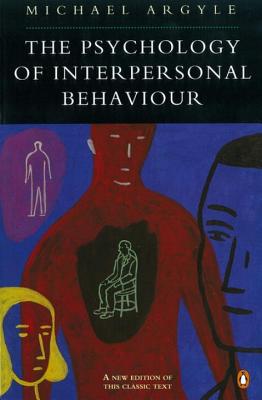 The Psychology of Interpersonal Behaviour - Argyle, Michael