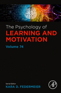 The Psychology of Learning and Motivation: Volume 74