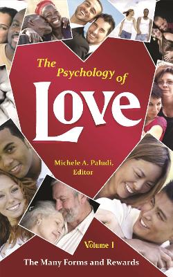 The Psychology of Love - Paludi, Michele Antoinette