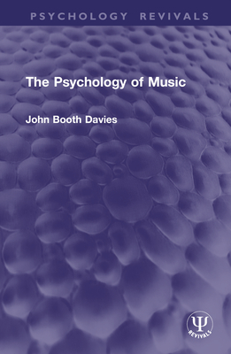 The Psychology of Music - Davies, John Booth