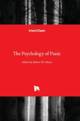 The Psychology of Panic - Motta, Robert W (Editor)