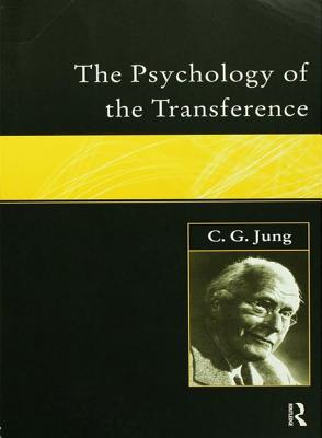 The Psychology of the Transference - Jung, C G, Dr.