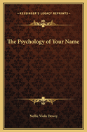 The Psychology of Your Name