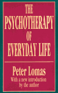 The Psychotherapy of Everyday Life