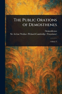 The Public Orations of Demosthenes