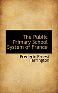 The Public Primary School System of France