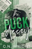 The Puck Decoy