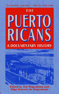 The Puerto Ricans: A Documentary History - Wagenheim, Olga Jimenez De