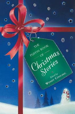 The Puffin Book of Christmas Stories - Cooling, Wendy