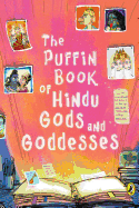 The Puffin Book of Hindu Gods and Goddesses