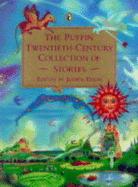 The Puffin Twentieth-century Collection of Stories - Elkin, Judith (Editor)