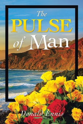 The Pulse of Man - Ennis, Donald