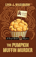 The Pumpkin Muffin Murder