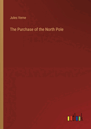 The Purchase of the North Pole