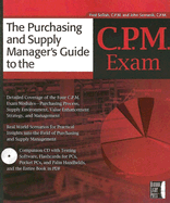The Purchasing Manager's Guide to the C.P.M. Exam