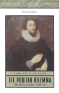 The Puritan Dilemma: The Story of John Winthrop