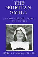 The Puritan Smile: A Look Toward Moral Reflection