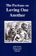 The Puritans on Loving One Another