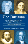 The Puritans - Miller, Perry, Professor (Editor), and Johnson, Thomas Herbert (Editor)