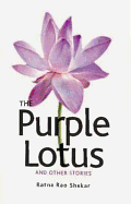 The Purple Lotus and Other Stories