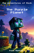 The Purple Planet: The Adventures of Nick