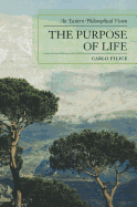 The Purpose of Life: An Eastern Philosophical Vision