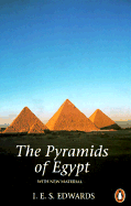 The Pyramids of Egypt: Revised Edition
