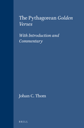 The Pythagorean Golden Verses: With Introduction and Commentary