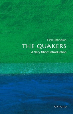 The Quakers: A Very Short Introduction - Dandelion, Pink
