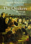 The Quakers: Money & Morals