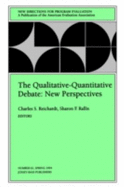 The Qualitative-Quantitative Debate: New Directions for Program Evaluation, Number 61