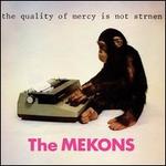 The Quality of Mercy Is Not Strnen