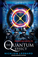 The Quantum Effect: "Mission COVID-19"