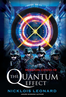 The Quantum Effect "Mission COVID-19" - Leonard, Nicklois