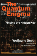 The Quantum Enigma: Finding the Hidden Key 3rd Edition