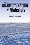 The Quantum Nature of Materials