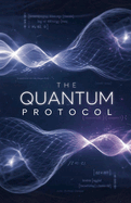 The Quantum Protocol