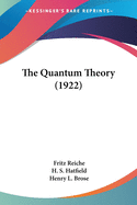 The Quantum Theory (1922)