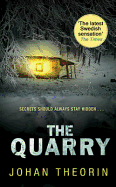 The Quarry: Oland Quartet Series 3
